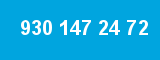 930 147 24 72 930 147 24 72